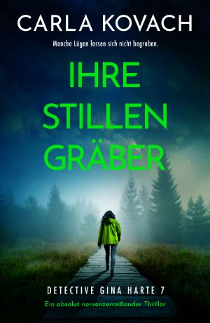 [Gina Harte 07] • Ihre stillen Gräber